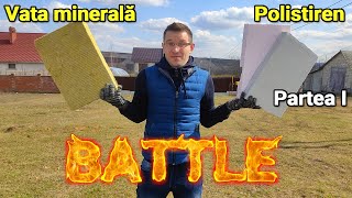 Battle Polistiren vs Vata minerala  Partea I [upl. by Ayatnahs]