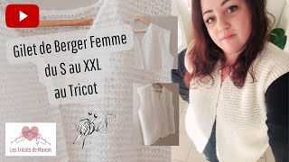 Gilet de Berger Femme au Tricot ‐ Du S au XXL [upl. by Rawna]