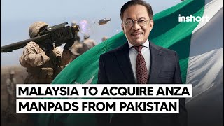 Malaysia to Acquire Anza3 MANPADS from Pakistan Strengthening Bilateral Defense Ties  InShort [upl. by Crandall]