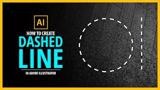 How to Create DASHED LINE in Adobe Illustrator  Vector Tutorial [upl. by Delanos]