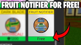 HOW TO GET FRUIT NOTIFIER FOR FREE IN BLOX FRUITS 2024 [upl. by Malamut]