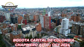 VOLANDO EN DRONE 4K BOGOTA CAPITAL DE COLOMBIA CHAPINERO ALTO OCTUBRE DE 2024 [upl. by Gnanmos]