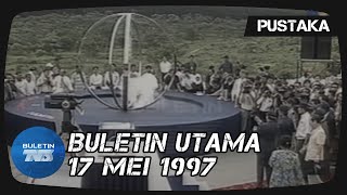 PUSTAKA  Buletin Utama  17 Mei 1997 [upl. by Ciapha507]