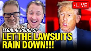 LIVE Trump FACES LAWSUIT TSUNAMI to Stop Agenda  Legal AF [upl. by Petras304]