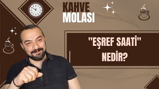 Eşref Saati Nedir [upl. by Festa]