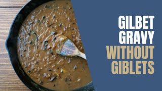 How to Make Giblet Gravy WITHOUT Giblets [upl. by Ennaihs]