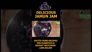 Jamun Jam Recipe  The Perfect Diabetic amp Weight Watcher Dessert  Dr Asma [upl. by Orth411]