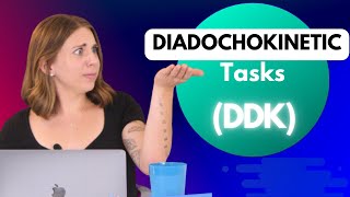 DDK  Diadochokinetic Tasks Explained [upl. by Kelwin]