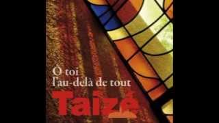 Taizé  Jésus ma joie [upl. by Coppins455]