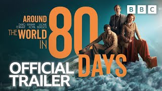 Around the World in 80 Days 🌍 Trailer 🌏 BBC [upl. by Libys6]