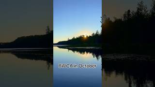 🍂 🎣 🌅 BWCA in October [upl. by Yliab]