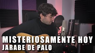 Misteriosamente Hoy  Jarabe de Palo Cover Igna Bevacqua Con acordes [upl. by Ramin]