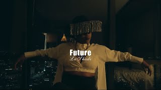 Future Lashade  Go Right Back Official Music Video [upl. by Uaeb]