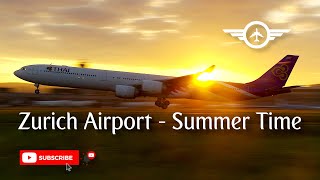 Zurich Airport  Summer Time [upl. by Stormy]