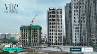 The VUE Residences  Construction Status 29 Aug 2024  RRPC [upl. by Wardieu]