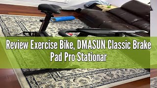 Review Exercise Bike DMASUN Classic Brake Pad Pro Stationary Bike for Home with 330 LB Capacity Wo [upl. by Rothstein]