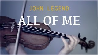 John Legend  All Of Me for violin and piano COVER [upl. by Englebert247]