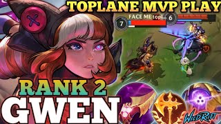 GWEN FEEDER TO KILLER MONSTER IN TOPLANE MVP PLAY  TOP 2 GLOBAL GWEN BY dotienloc221  WILD RIFT [upl. by Armillia]