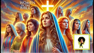 Women in the Bible Leaders Warriors and Innovators [upl. by Wang20]