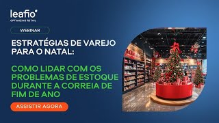 Estratégias de varejo para o Natal Como lidar com o estoque na correria das festas de fim de ano [upl. by Iliram557]