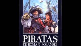 Piratas Polanski  BSO  Philippe Sarde [upl. by Hallutama]