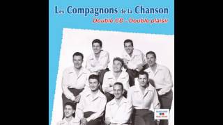 Les Compagnons de la Chanson  Allez savoir pourquoi [upl. by Scoter645]