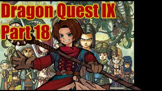 Exalin Plays Dragon Quest IX Part 18 [upl. by Ert]