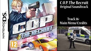 COP The Recruit OST Track 16 Main MenuCredits [upl. by Laaspere240]