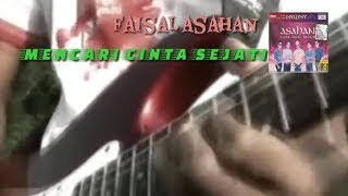 Mencari cinta sejati  faisal asahan  lagu slowrock kenangan [upl. by Laurel]