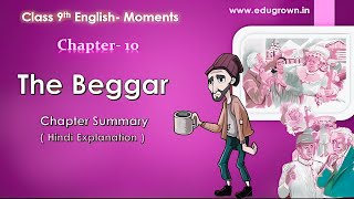 The Beggar Summary  Class9 English  Moments Chapter10 Explanation [upl. by Otreblon800]