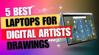 5 Best 2 in 1 Laptops for Digital Art  Best 2 in 1 Laptops for Drawing [upl. by Janis863]