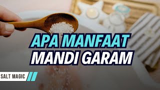 Apakah Manfaat Mandi Air Garam [upl. by Samul]