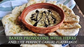 Baked Provolone with Herbs and Garlic Flatbread [upl. by Assilev155]