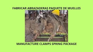 FABRICAR ABRAZADERAS PAQUETE DE MUELLES [upl. by Alejo]