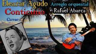 CONTICINIO en la voz del Tenor  Eleazar Agudo Abarca 2023 [upl. by Gifford]