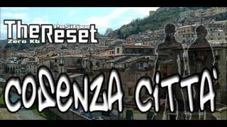 The Reset  Cosenza città [upl. by Meredithe294]