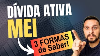 Como Consultar DÍVIDA Ativa MEI 3 Formas Comprovadas [upl. by Auguste]