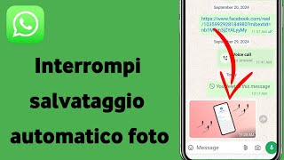 Come disattivare il salvataggio automatico delle foto nella galleria di WhatsApp [upl. by Flore]