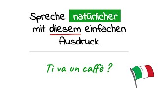 Spreche natürlicher ITALIENISCH mit diesem einfachen Satzbau  Italienisch lernen für Anfänger  A1 [upl. by Hsirrehc]