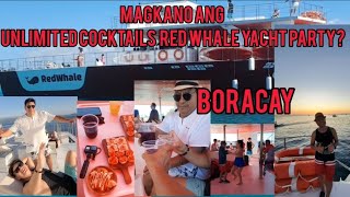 RED WHALE YACHT PARTY SUNSET CRUISE BORACAY EXPERIENCE [upl. by Eyatnod]