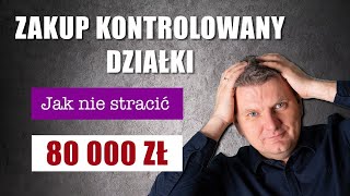 Jak kupić działkę i nie stracić góry💰💰💰 Zakup kontrolowany Audyt działki Architekt 20 [upl. by Levon]