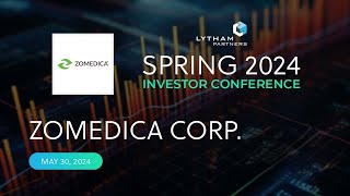 Zomedica Presentation  Lytham Partners Spring 2024 Investor Conference [upl. by Anasus406]