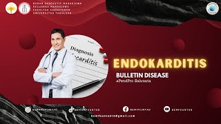 BulletinDisease l Infective Endocarditis [upl. by Nibas]