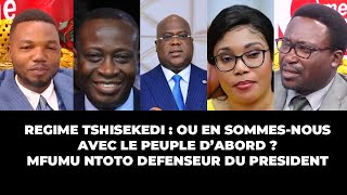 DELKAS REGIME TSHISEKEDIOU EN SOMMESNOUS AVEC LE PEUPLE D’ABORD MFUMU NTOTO DEFENSEUR DU POUVOIR [upl. by Turpin]