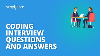 Coding Interview Questions And Answers  Programming Interview Questions And Answers  Simplilearn [upl. by Odille162]