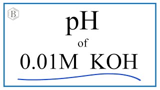 Find the pH of a 001M KOH Potassium hydroxide Solution [upl. by Ahseinar837]