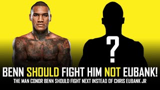 THE MAN CONOR BENN SHOULD FIGHT INSTEAD OF EUBANK [upl. by Anayia]