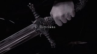 Illyrians  arrogant bastards thats what  acotar series playlist [upl. by Rina]