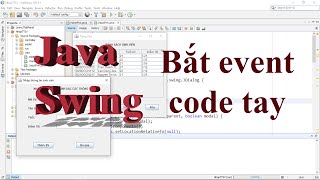 Java Swing 004 Xử lí sự kiện đơn giản cho button code tay [upl. by Nonnaihr]