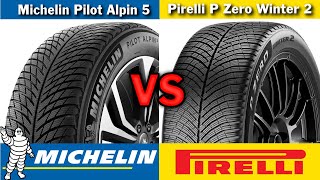 Michelin Pilot Alpin 5 vs Pirelli P Zero Winter 2 [upl. by Gilboa683]